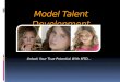 Model Talent Development PPT