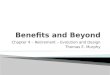 Benefits and beyond, c. 4 retirement