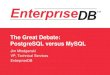 Greatdebate Postgres vs Mysql