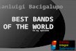 best bands of the world