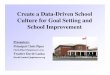 Create a Data-Driven School Culture for Goal Setting and School Improvement
