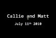 Callie and matt