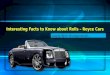 Interesting Facts to Know about Rolls – Royce Cars