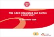 Cmps 20081211a the_1823_integrated_call_centre-a_case_study