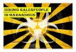 Hiring salespeople is hazardous