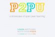 P2PU: A Showcase of Open Learning