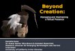 Beyond Creation: Managing and Maintaining a Virtual Presence