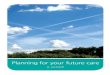 Planning for your future care
