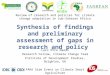Synthesis of findings and preliminary assessment of gaps in research and policy