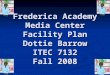 Frederica Academy Media Center Facility Plan