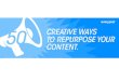 50 Creative Ways to Repurpose Your Content