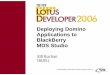 The View - Deploying domino applications to BlackBerry MDS Studio