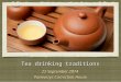 "Tea drinking traditions" - Panevezys Correction House