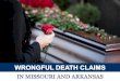 Wrongful Death Claims in Missouri and Arkansas