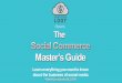 The Social Commerce Master's Guide: Part 7