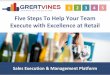Five Steps To Help Your Team Execute with Excellence at Retail (GreatVines Beverage Solutions)
