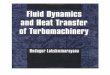 Fluid Dynamics and Heat Transfer of Turbo Machinery