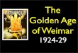 The Golden Years of Weimar