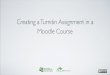 Create a Turnitin Assignment in a Moodle Course