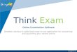 Think Exam:  Online Examination Software