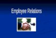PPT on Employee Relation[1]