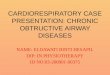 Cardiorespiratory Case Presentation Sem 8