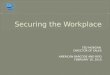 Securing The Workplace Presentation From American Barcode And Rfid
