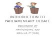 Introduction to parliamentary debate