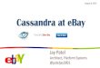 Cassandra at eBay - Cassandra Summit 2012