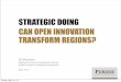 Strategic Doing: Open Innovation and Regional Economies