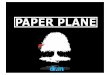Paper Plane (Band Profile)