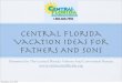 Central florida vacation ideas for fathers and sons