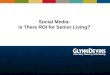 Social Media: Is There ROI for Senior Living?