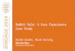 Rabbit Hole® – A User Experience Case StudyCx ux engage_2014_rabbit_hole