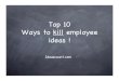 Top 10 Ways To Kill Your Idea Program