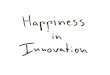 Happiness in Innovation