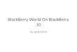 BlackBerry World on blackberry 10