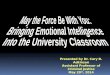 May the Force be With You: Bringing Emotional Intelligence Into the University Classroom