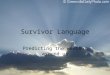 Survivor language