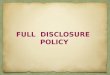 Revised Full Disclosure Policy