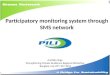 Participatory monitoring through SMS network - Indonesia (pili)