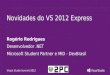 Visual Studio Summit 2012 - Novidades do Visual Studio 2012 Express