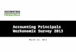 Accounting Principals Workonomix 2013 Survey Results