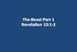 Revelation ~ Lesson 33 ~ The Beast ~ Part 1