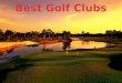 Best Golf Clubs 2012