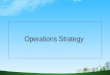 Operations strategy  ppt @ bec doms