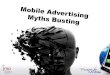 Mobile Advertising Myth Busting