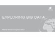 Exploring Big Data