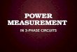 Power Measurement In 3-phase AC Circuits