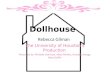 Dollhouse Theatre Presentation Project